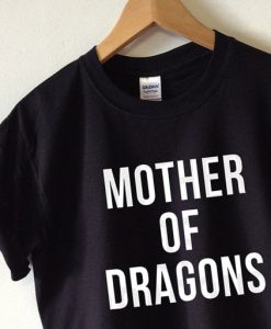 Mother of Dragons Black Tshirt