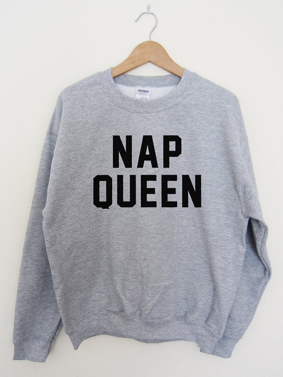 Nap Queen Grey sweatshirt
