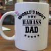 World's Most Badass Dad mug gift