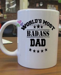 World's Most Badass Dad mug gift