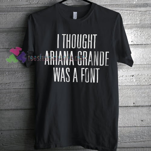 Was A Font T-Shirt