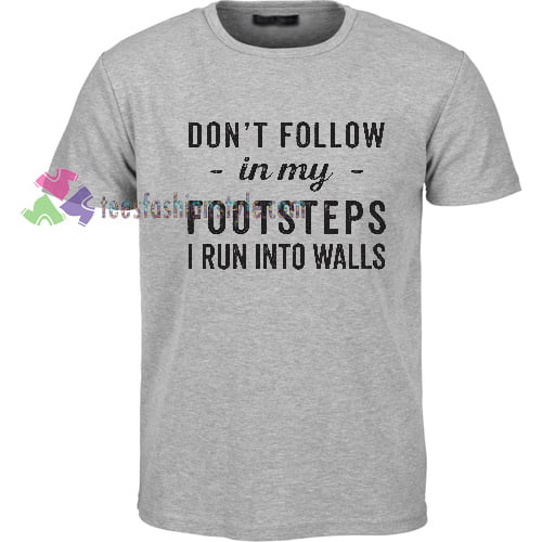 FOOTSTEPS T-Shirt gift