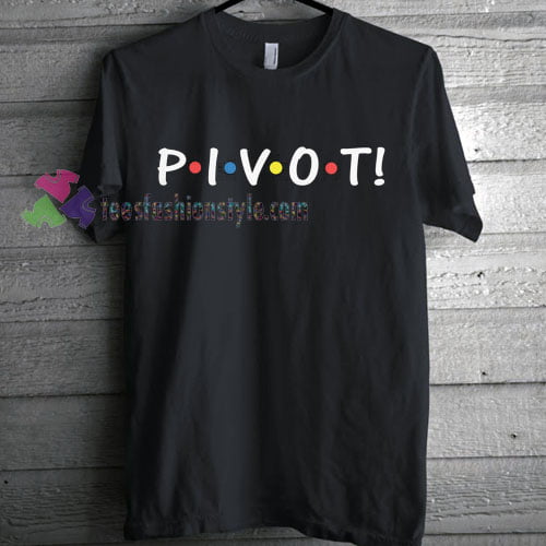 Pivot T-Shirt gift