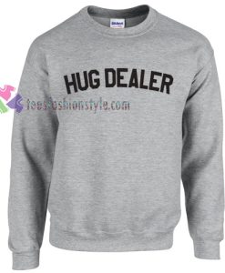 Hug Dealer Sweater gift