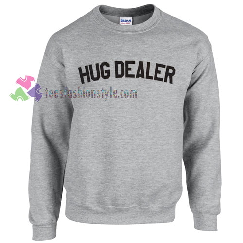 Hug Dealer Sweater gift