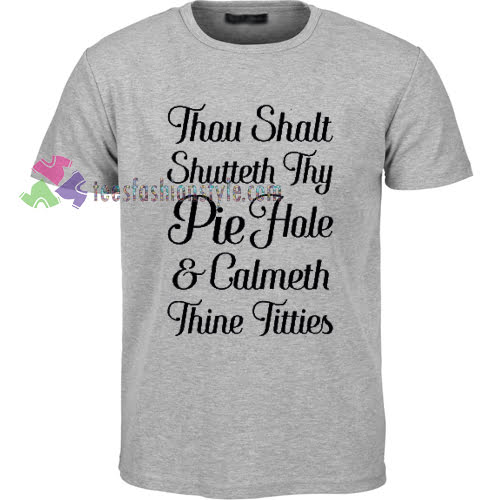 Pie Hole T-shirt gift