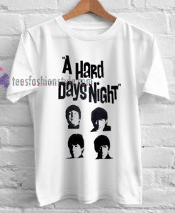 A Hard Day's Night The Beatles Tshirt gift
