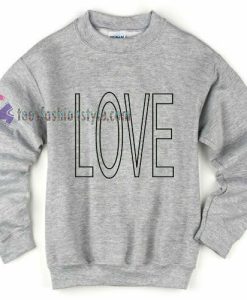 Love Font Grey Sweatshirt