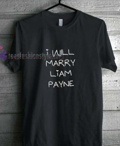 I will Marry Liam t shirt