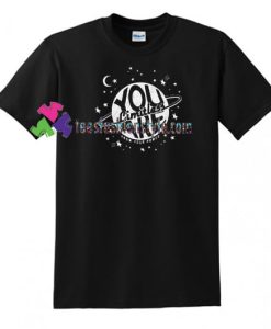 You Limitless Are T Shirt gift tees unisex adult cool tee shirts