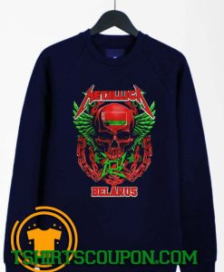 Metallica Belarus Sweatshirt By Tshirtscoupon.com