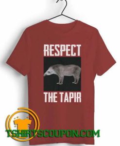 Respect The Tapir Funny Herbivorous Animal tee shirts