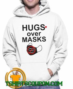 Hugs Over Masks Hoodie For Men and Women S-3XL