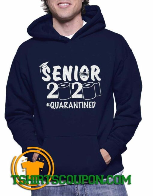 Senior 2020 shirt, Senior Quarantined By Tshirtscoupon.com