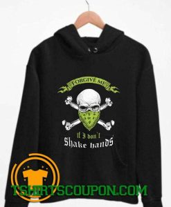 I Don’t Shake Hands Skull Graphic Hoodie By Tshirtscoupon.com