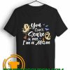 You Can't Scare Me I'm A Mom Unique trends tees shirts