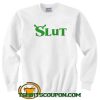 Shrek-Slut-2022-White-Sweatshirt